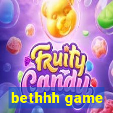 bethhh game